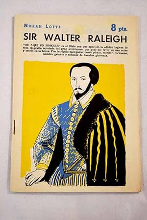 Imagen del vendedor de Sir Walter Raleigh a la venta por Alcan Libros