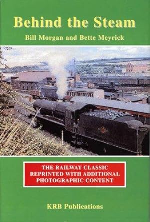 Seller image for Behind The Steam for sale by WeBuyBooks