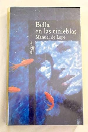 Imagen del vendedor de Bella en las tinieblas a la venta por Alcan Libros