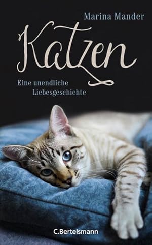 Seller image for Katzen Eine unendliche Liebesgeschichte for sale by primatexxt Buchversand