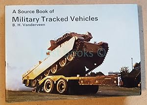 Bild des Verkufers fr A Source Book of Military Tracked Vehicles zum Verkauf von All Lost Books