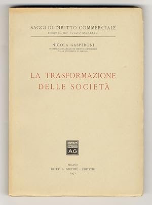 La trasformazione delle società.