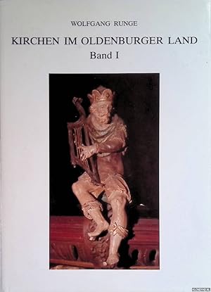 Bild des Verkufers fr Kirchen im Oldenburger Land: Band I: Kirchenkreise Butjadingen, Brake, Elsfleth zum Verkauf von Klondyke