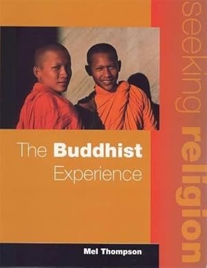 Seller image for The Buddhist Experience: Mainstream Edition (Seeking Religion) for sale by WeBuyBooks 2