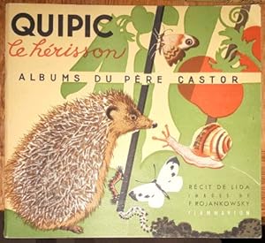 Image du vendeur pour Quipic, le Hrisson. Albums du Pre Castor. Images de F. Rojanowsky. mis en vente par Antiquariat Johann Forster