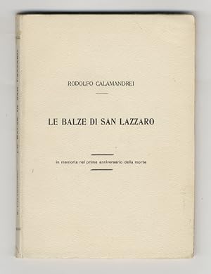 Imagen del vendedor de Le balze di San Lazzaro. In memoria nel primo anniversario della morte. a la venta por Libreria Oreste Gozzini snc
