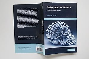 Imagen del vendedor de The body as material culture A theoretical osteoarchaeology a la venta por Aucott & Thomas