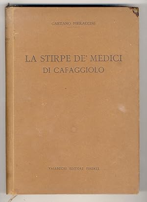 Bild des Verkufers fr La stirpe dei Medici di Cafaggiolo. Saggio di ricerche sulla trasmissione ereditaria dei caratteri biologici. zum Verkauf von Libreria Oreste Gozzini snc