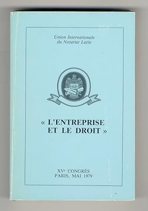 L'enterprise et le droit. XVe Congrès, Paris, Mai 1979.