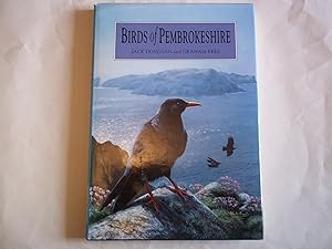 Imagen del vendedor de Birds of Pembrokeshire: Status and Atlas of Pembrokeshire Birds a la venta por Carmarthenshire Rare Books