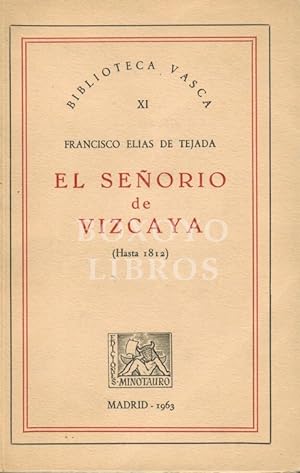 Seller image for El seoro de Vizcaya (Hasta 1812) for sale by Boxoyo Libros S.L.
