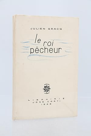 Bild des Verkufers fr Le roi pcheur zum Verkauf von Librairie Le Feu Follet