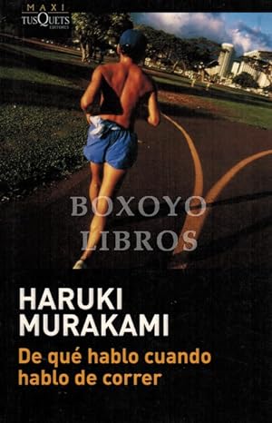 Imagen del vendedor de De qu hablo cuando hablo de correr. Traduccin del japons de Francisco Barbern a la venta por Boxoyo Libros S.L.