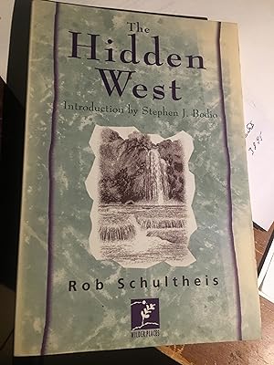 Seller image for Signed. The Hidden West: Journeys in the American Outback (Wilder Places) for sale by Bristlecone Books  RMABA