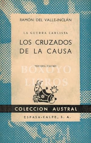 La guerra carlista. Los cruzados de la causa