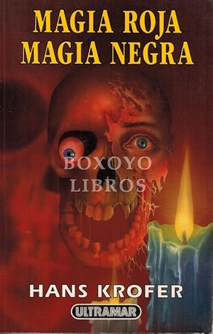 Imagen del vendedor de Magia roja. Magia negra a la venta por Boxoyo Libros S.L.