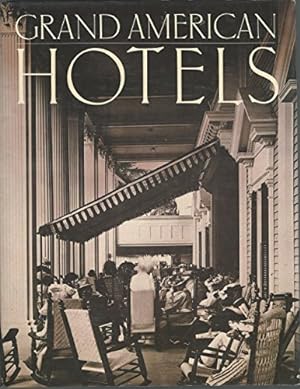 Image du vendeur pour Grand American Hotels (English and French Edition) mis en vente par Reliant Bookstore