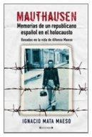 Image du vendeur pour Mauthausen : memorias de un republicano mis en vente par WeBuyBooks