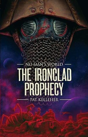 Bild des Verkufers fr Ironclad Prophecy (No Man's World) (No Man's World, 2) zum Verkauf von WeBuyBooks
