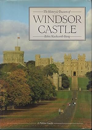 Imagen del vendedor de The History and Treasures of Windsor Castle a la venta por Reliant Bookstore