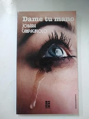 Seller image for Dame tu mano for sale by SoferBooks