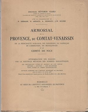Armorial de La Provence et du Comtat -Venaissin de la principauté d'Orange des Baronnies du Gapen...