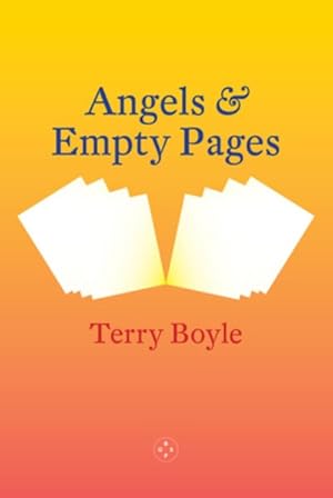 Seller image for Angels and Empty Pages for sale by GreatBookPrices