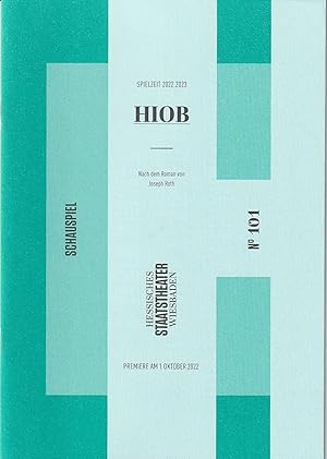 Imagen del vendedor de Programmheft Joseph Roth HIOB Premiere 1. Oktober 2022 Spielzeit 2022 / 2023 Heft 101 a la venta por Programmhefte24 Schauspiel und Musiktheater der letzten 150 Jahre