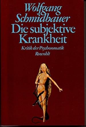 Seller image for Die subjektive Krankheit: Kritik der Psychosomatik for sale by Die Buchgeister