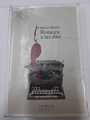 Immagine del venditore per Rosaura a las diez/ Rosa at Ten O'Clock (Sudamericana Joven) (Spanish Edition) venduto da SoferBooks