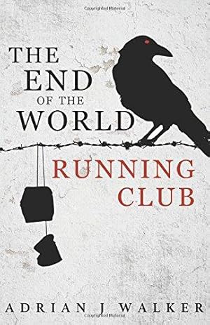 Imagen del vendedor de The End of the World Running Club a la venta por WeBuyBooks 2