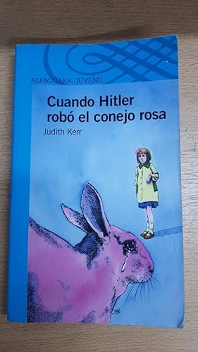 Seller image for CUANDO HITLER ROBO EL CONEJO ROSA - SERIE AZUL for sale by SoferBooks