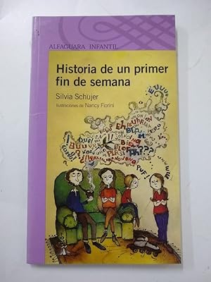 Seller image for HISTORIAS DE UN PRIMER FIN DE SEMANA for sale by SoferBooks