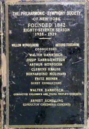 [Sammelband mit Programmheften] The Philharmonic-Symphony Society of New York founded 1842. Eight...