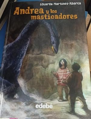 Seller image for ANDREA Y LOS MASTICADORES (Spanish Edition) for sale by SoferBooks
