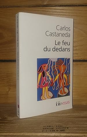 Seller image for LE FEU DU DEDANS - (the fire from within) for sale by Planet's books