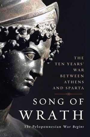 Imagen del vendedor de Song of Wrath: The Peloponnesian War Begins a la venta por WeBuyBooks