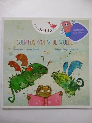 Bild des Verkufers fr Cuentos Con V De Vuelo (Coleccion Batitu) (Rustico) zum Verkauf von SoferBooks