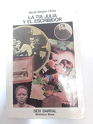 Imagen del vendedor de La Tia Julia y el Escribidor (Biblioteca Breve, Novela 424) (Spanish Edition) a la venta por SoferBooks