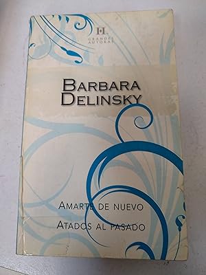 Bild des Verk�ufers f�r Amarte De Nuevo Atados Al Pasado zum Verkauf von SoferBooks