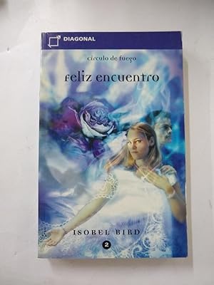 Immagine del venditore per Feliz Encuentro/Happy Encounter (Spanish Edition) venduto da SoferBooks