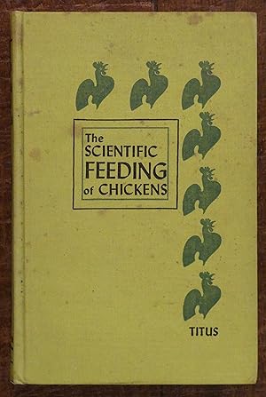 Image du vendeur pour The Scientific Feeding of Chickens (Fourth Edition) mis en vente par Tombland Bookshop