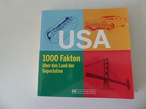 Seller image for USA 1000 Fakten ber das Land der Superlative. TB for sale by Deichkieker Bcherkiste