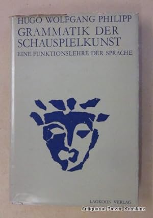 Grammatik der Schauspielkunst. Eine Funktionslehre der Sprache. München, Laokoon-Verlag, 1964. Mi...