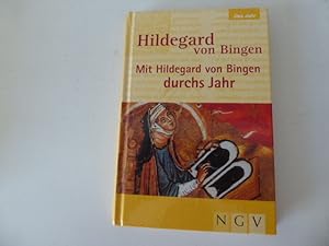 Bild des Verkufers fr Mit Hildegard von Bingen durchs Jahr. Hardcover zum Verkauf von Deichkieker Bcherkiste