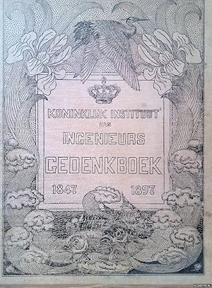 Imagen del vendedor de Gedenkboek uitgegeven ter gelegenheid van het vijftigjarig bestaan van het Koninklijk Instituut van Ingenieurs 1847-1897 a la venta por Klondyke