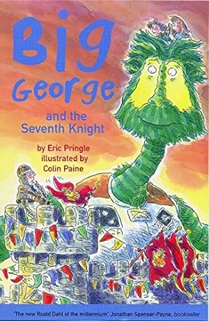 Seller image for Big George and the Seventh Knight for sale by WeBuyBooks