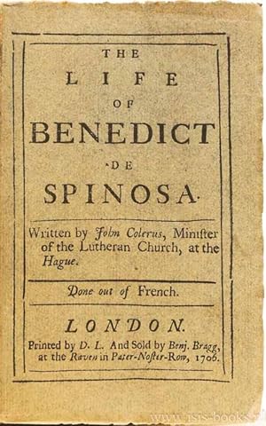 Seller image for The life of Benedict de Spinosa. Written by by John Colerus, minister of the Lutheran church, at the Hague. Done out of French. for sale by Antiquariaat Isis