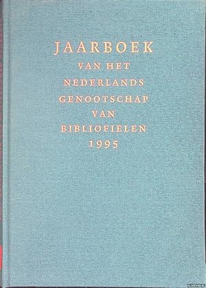 Immagine del venditore per Jaarboek van het Nederlands Genootschap van Bibliofielen 1995 venduto da Klondyke