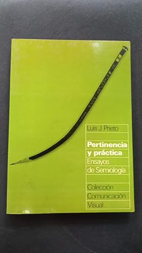 Seller image for Pertinencia y prctica. Ensayos de Semiologa for sale by Vrtigo Libros